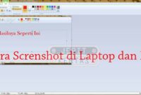 Cara Screnshot di Laptop dan PC